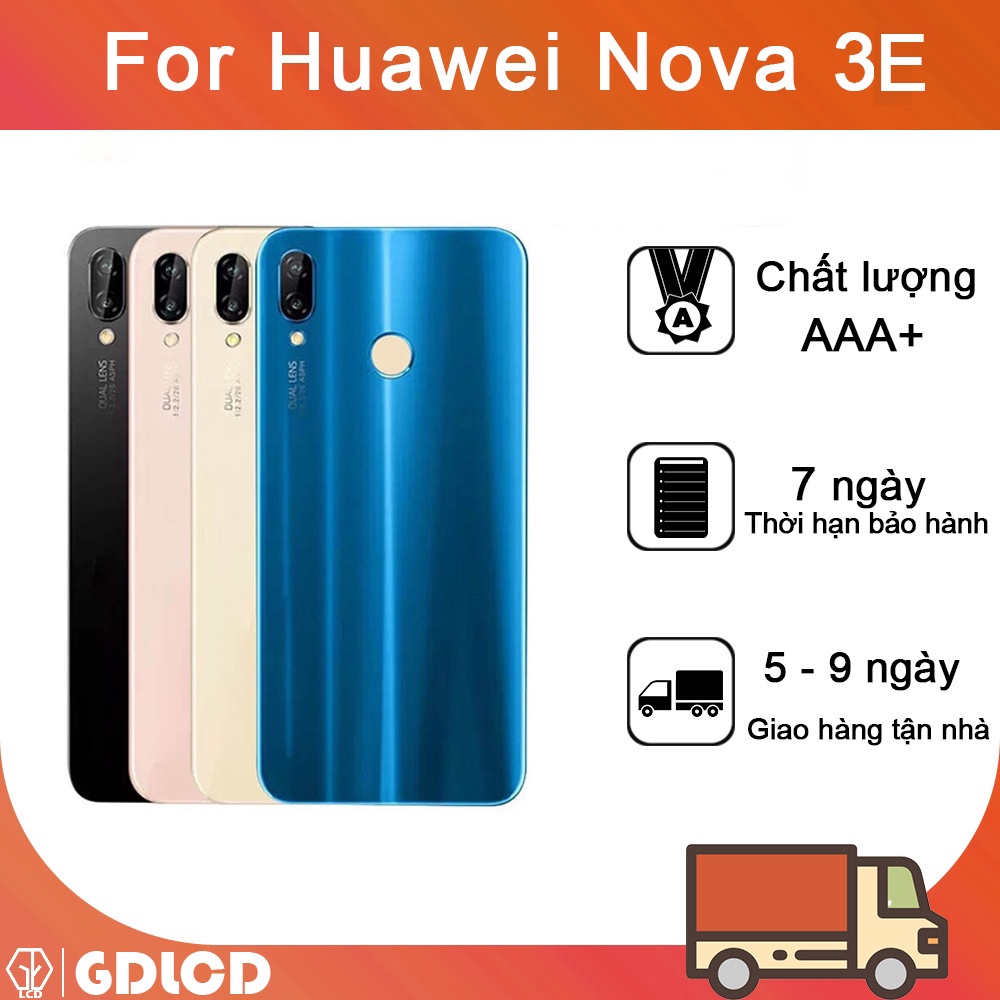 Nắp lưng huawei nova 3e zin full có kính camera đủ màu chất