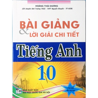 Sách - Bài giảng & lời giảng chi tiết Tiếng Anh 10
