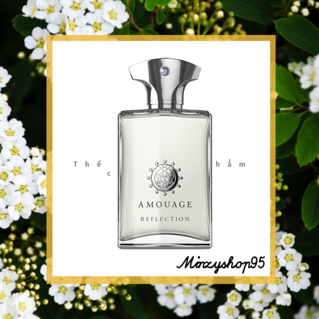 Nước hoa Amouage Reflection Man (5ml/10ml/20ml)