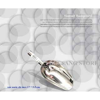 XÚC NƯỚC ĐÁ INOX CAO CẤP - NHÍ
