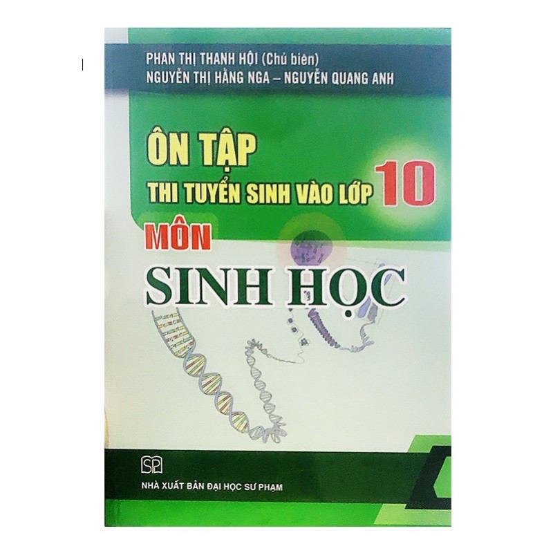 Sách_Ôn Tập Thi Tuyển Sinh Vào Lớp 10 Môn Sinh Học