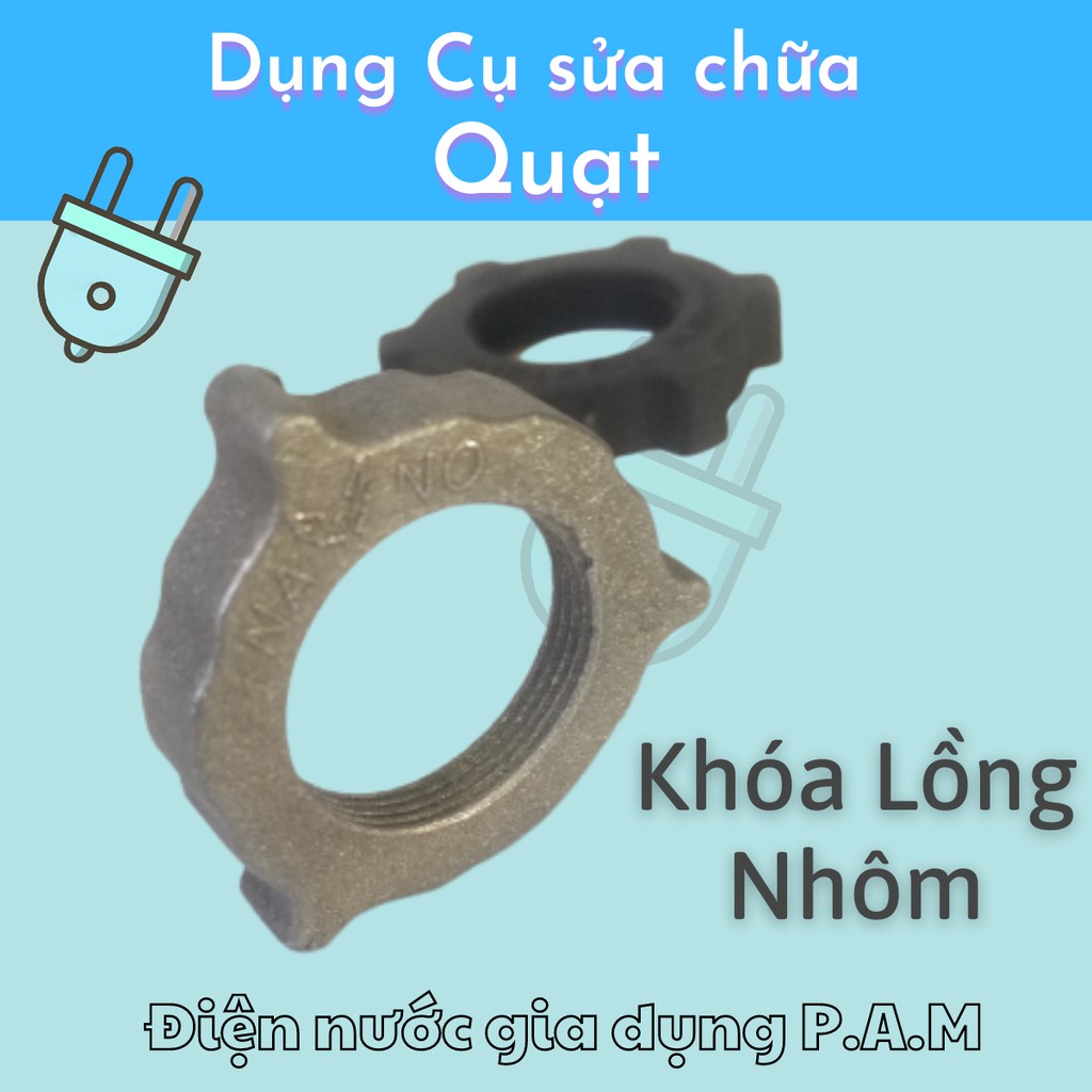 Chặn xiết Khóa Lồng Cánh Quạt B3 B4 B5 , Chốt Quay Dây Kéo Núm Vặn đổi Công Tắc Hộp Số Quạt treo Điện Nước Chú Hội