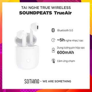Tai nghe true wireless earbuds soundpeats trueair