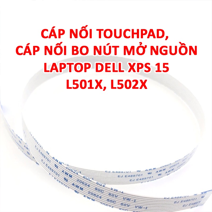 Cáp nối chuột cảm ứng, cáp nối bo mạch nút mở nguồn cho laptop Dell L501X L502X