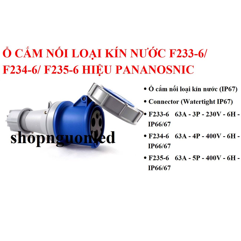 Ổ cắm công nghiệp loại kín nước Hiệu Panasonic F233-6/ F234-6/ F235-6, với khả năng chịu nhiệt cao, chống cháy, chống ăn