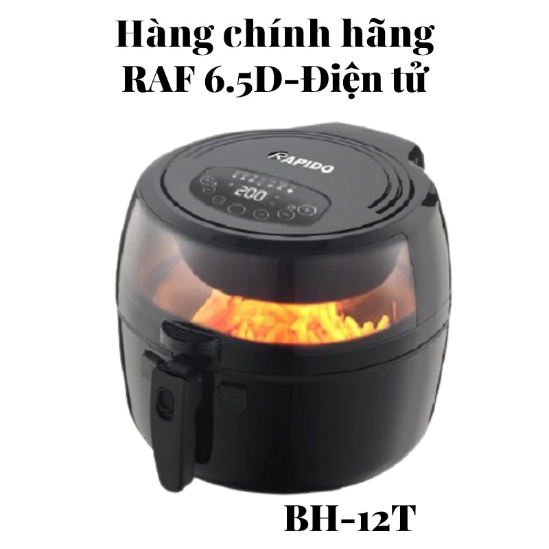 (Chính hãng) Nồi chiên không dầu RapidoRAF 5.0M, RAF 6.5D, RAF 6.5D Lux, RAF 6.5M Lux dành cho các bà nội trợ thông thái