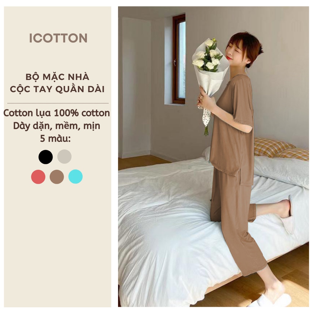 Bộ đồ cotton lụa cộc tay quần dài Icotton cao cấp, mát mặc nhà, đồ ngủ