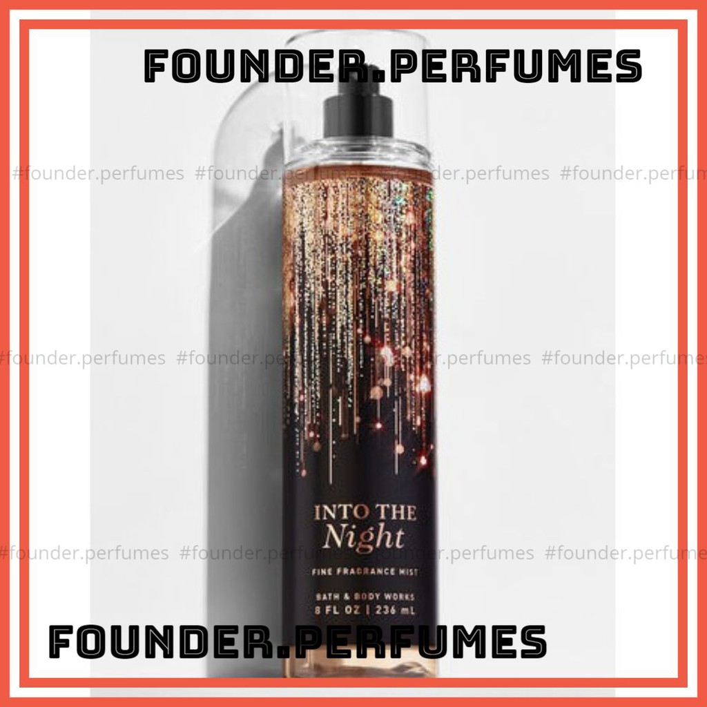 [S.A.L.E]  Xịt thơm toàn thân Bath &amp; Body Works Into The Night (30ml-50ml-100ml) #.founderper