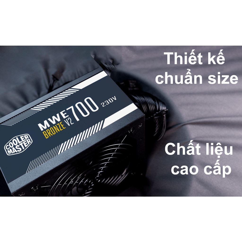 NGUỒN COOLER MASTER MWE BRONZE V2 650/700/750W 230V  - BH 5 Năm