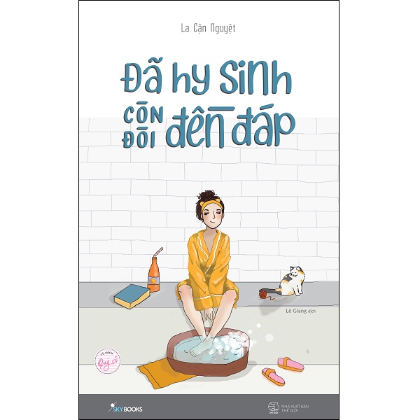 Sách Skybooks - Đã Hy Sinh Còn Đòi Đền Đáp