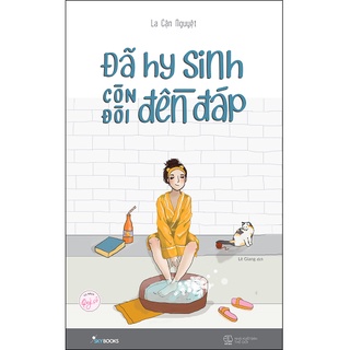 Sách skybooks - đã hy sinh còn đòi đền đáp