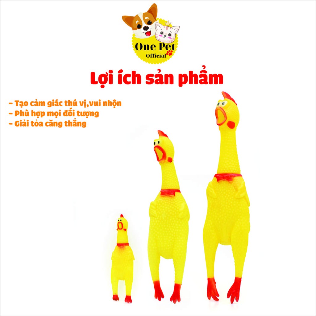 [Mã PET50K giảm Giảm 10% - Tối đa 50K đơn từ 250K] Đồ chơi con Gà la hét, đồ chơi cho Chó Mèo - One Pet Shop