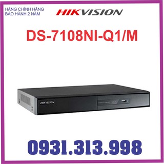 ĐẦU GHI HÌNH CAMERA IP HIKVISION DS-7108NI-Q1/M