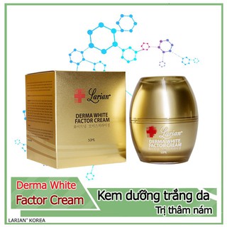 [Chính hãng]  Kem dưỡng trắng da Larian Derma White Factor Cream