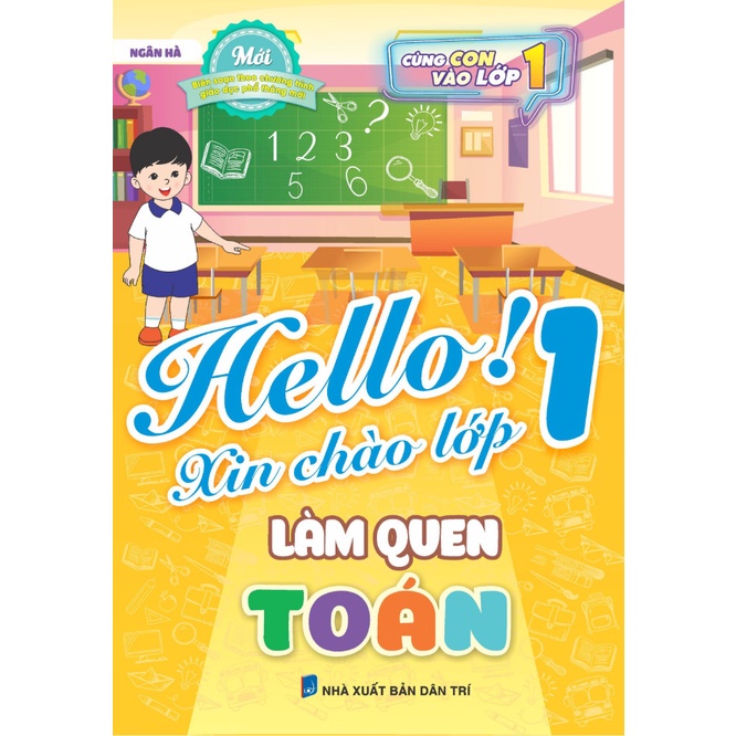 Sách - Hello! Xin Chào Lớp 1 - Cùng Con Vào Lớp 1 Dành Cho Bé 3-6 Tuồi - Lẻ tùy chọn