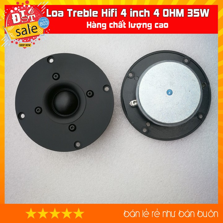 Loa Treble Hifi 4 inch 4 OHM 35W - Hàng Mỹ