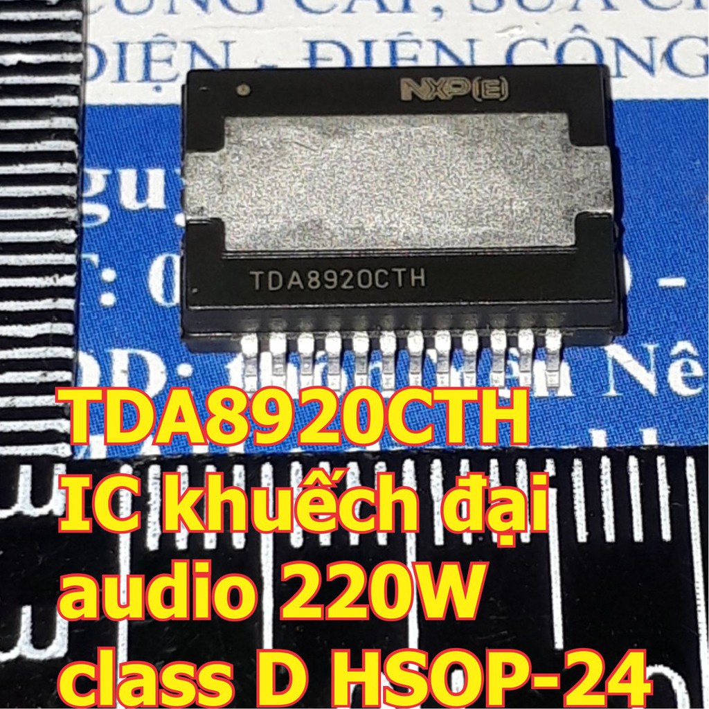 TDA8920CTH 8920 IC khuếch đại audio 220W class D HSOP-24 kde6345