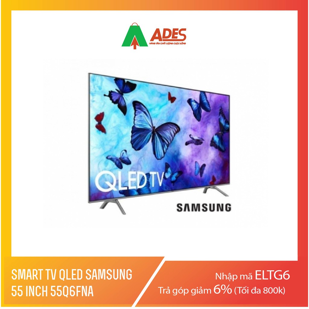 [Mã 154ELSALE2 giảm 7% đơn 300K] Smart TV QLED 4K UHD Samsung 55 inch 55Q6FNA