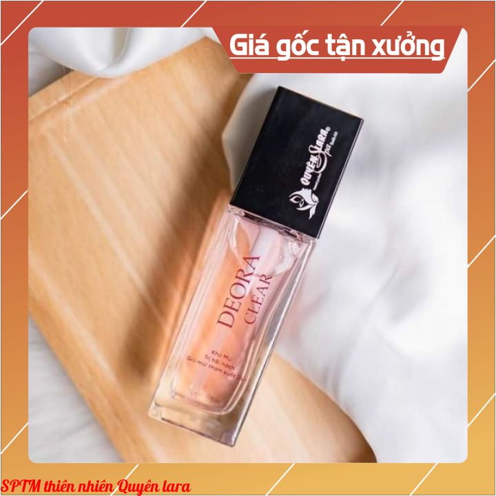 Xịt Khử Mùi Hôi Nách Deora Clear Quyên Lara Khử Mùi Hôi Nách Nặng, Nhẹ, Lâu Năm Đều Khử Được Hết 50ml