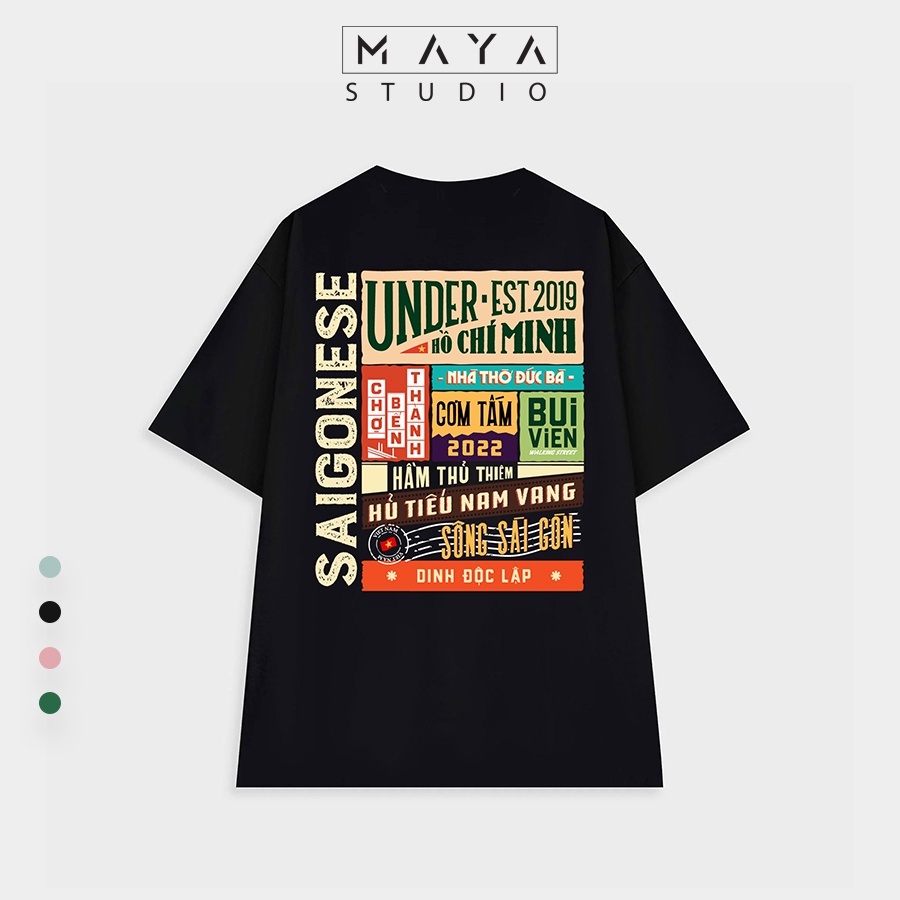 Áo thun Oversize MAYA SÀI GÒN UNDER form rộng tay lỡ cổ tròn unisex nam nữ vải cotton co giãn thoáng mát