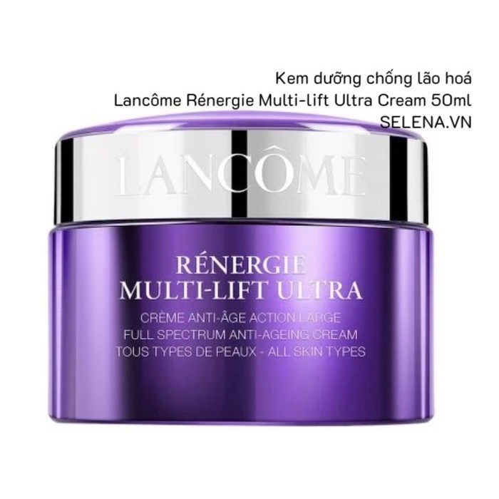 Kem dưỡng chống lão hoá Lancôme Rénergie Multi-lift Ultra Cream 50ml