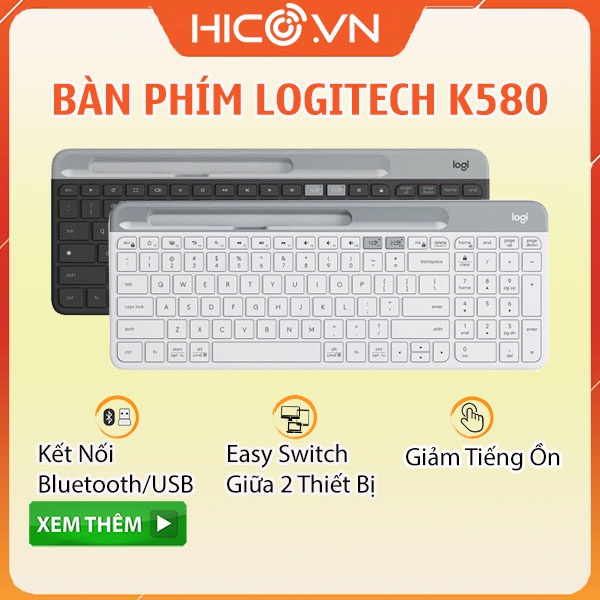 Bàn Phím Bluetooth Logitech K580 Slim Multi Device - Bàn Phím Không Dây Chính Hãng Bảo Hành 1 Năm