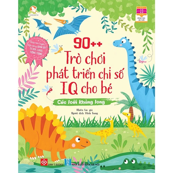 Sách 90++ Trò Chơi Phát Triển Chỉ Số Iq Cho Bé - Các Loài Khủng Long