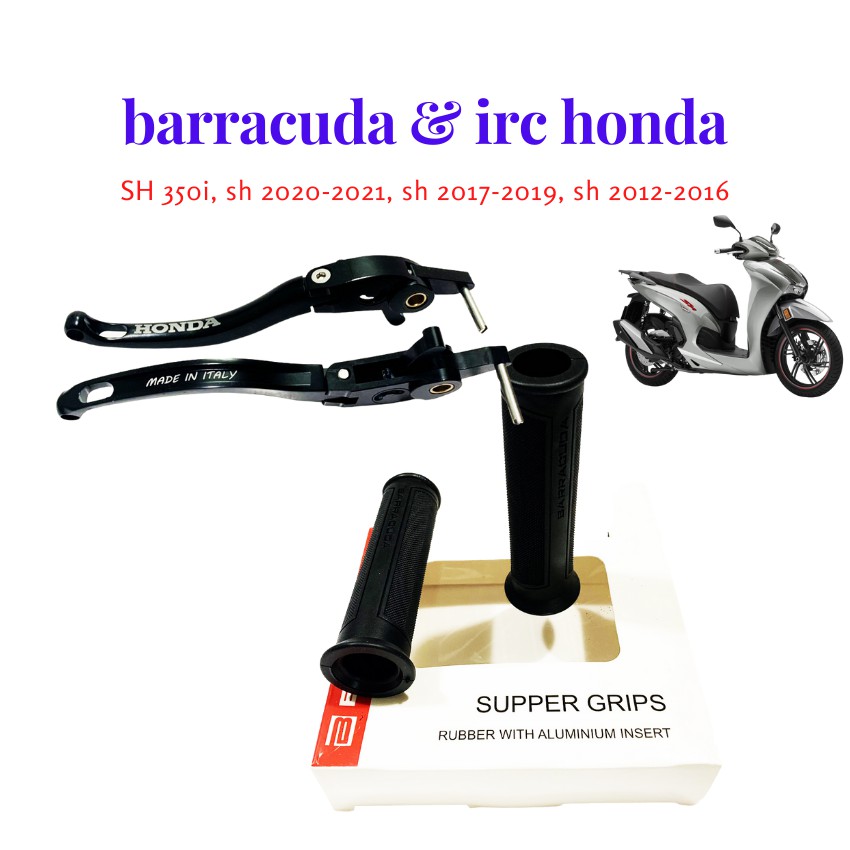 Tay thắng IRC honda dùng cho SH 350i, SH 300i, SH 125/150, SH 2012-2020 và Bao tay barracuda  ( cả 2 món)