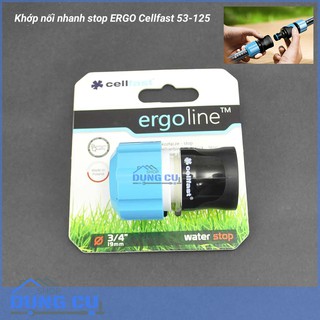 Cút Nối Nhanh Stop-Nối Nhanh Ống Nước, Vòi Tưới Cellfast Ergo 3/4″