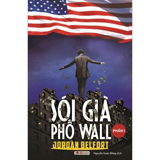 Sách - Sói Già Phố Wall (Phần 1) - Tái Bản