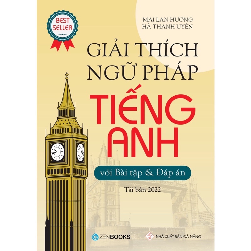 Sách - Giải Thích Ngữ Pháp Tiếng Anh Với Bài Tập &amp; Đáp Án (Mai Lan Hương)