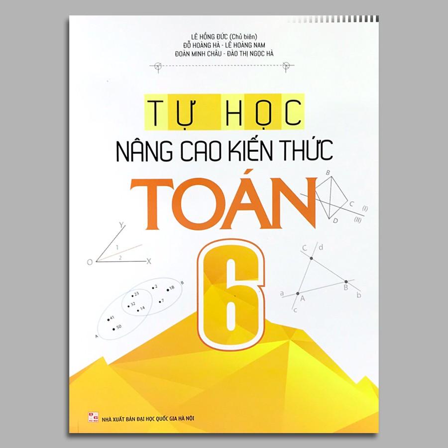 Sách - Tự Học Nâng Cao Kiến Thức Toán 6 [Minh Long]
