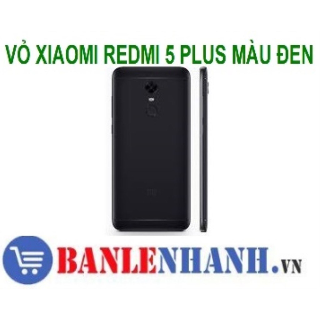 VỎ XIAOMI REDMI 5 PLUS MÀU ĐEN