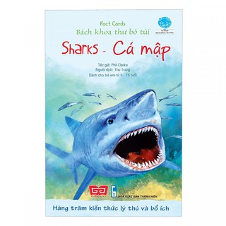 Fact Cards Bách Khoa Thư Bỏ Túi - Sharks - Cá Mập