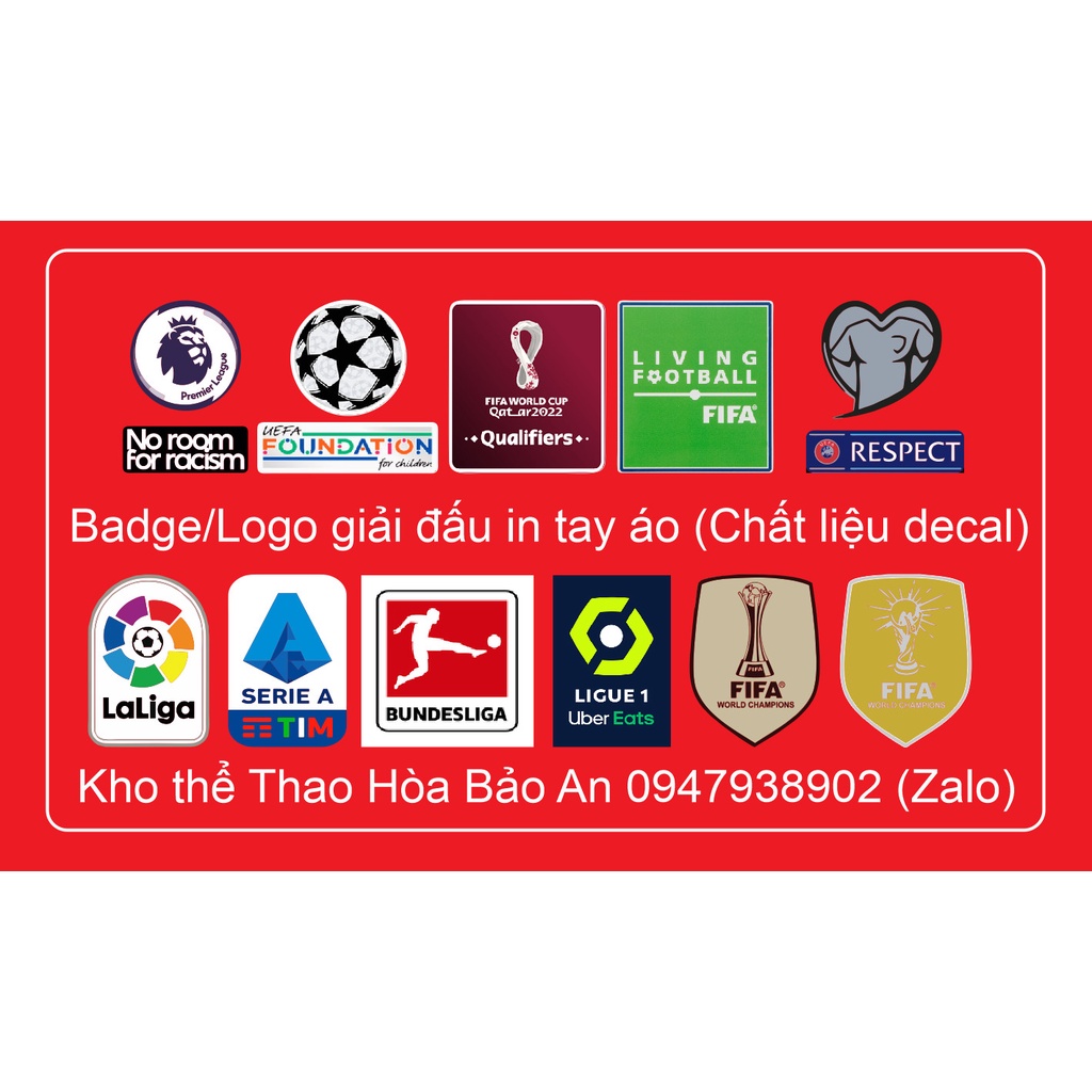 Badge/Logo giải đấu in tay áo bóng đá Đủ Mẫu chất liệu Decal