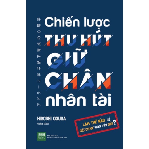 Sách - Chiến Lược Thu Hút Giữ Chân Nhân Tài