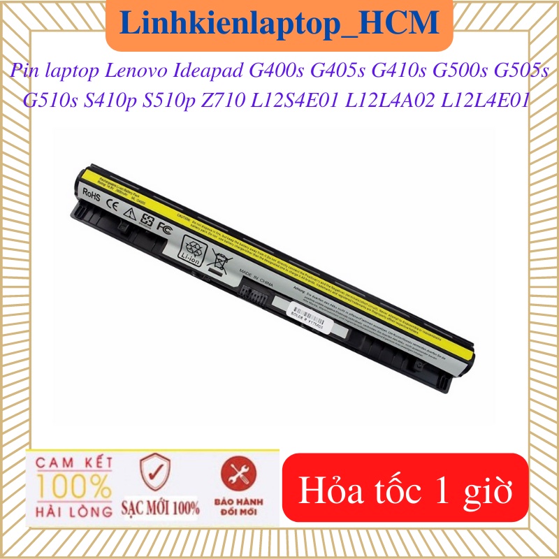 Pin Laptop Lenovo Ideapad G400s G410s G405s S410p G500s G505s G510s S510p Z710- Pin L12S4E01 L12L4A02 L12L4E01 L12M4A02