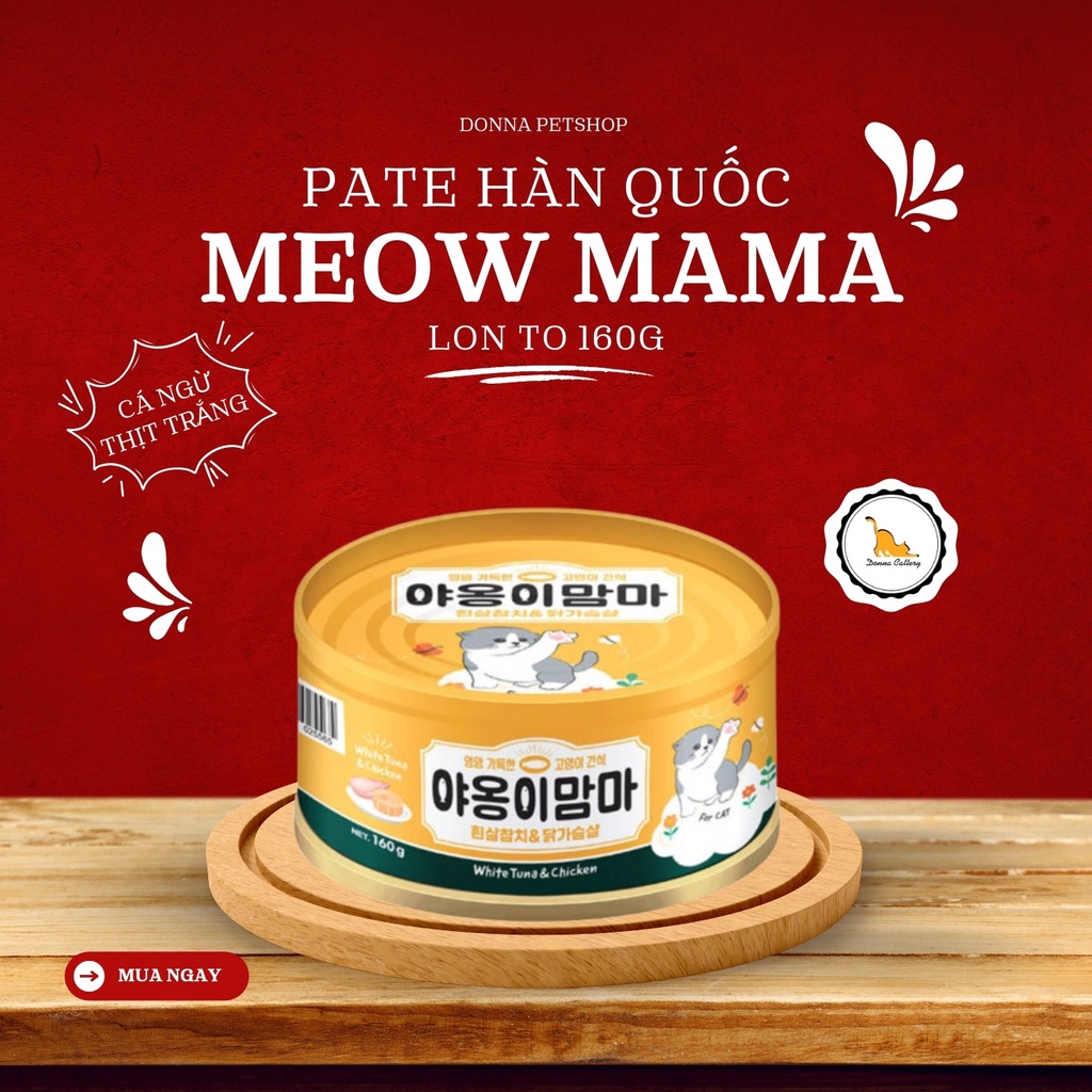 PATE MEOW MAMA HÀN QUỐC DONGWON LON 160G ĐỦ HƯƠNG VỊ CHO MÈO