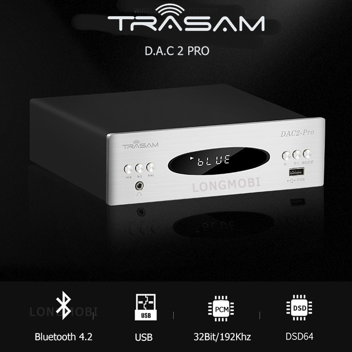 TRASAM DAC 2 PRO - DAC NGHE NHẠC DSD BLUETOOTH 2019