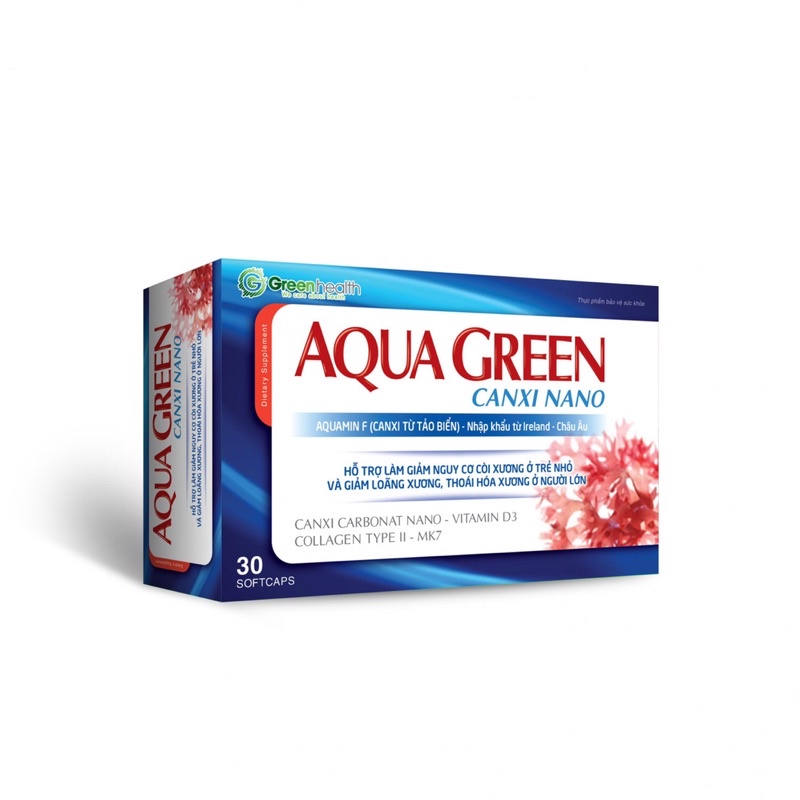 Canxi NANO AQUA GREEN giảm nguy cơ còi xương ở trẻ, giảm loãng xương ở người lớn