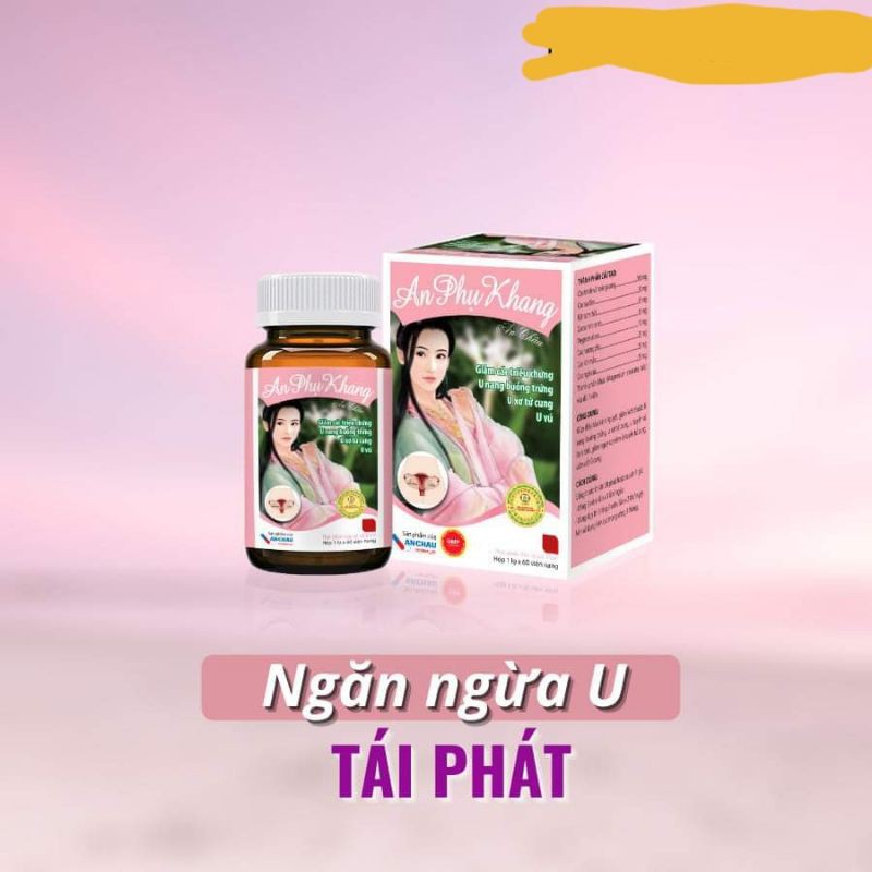 An phụ khang- Hỗ trợ giảm u xơ , u nang