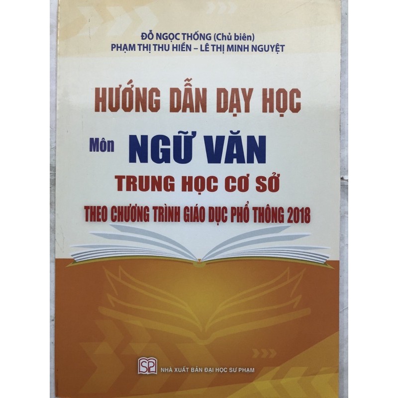 Sách - Hướng dẫn dạy học Môn Ngữ Văn trung học cơ sở theo chương trình giáo dục phổ thông 2018