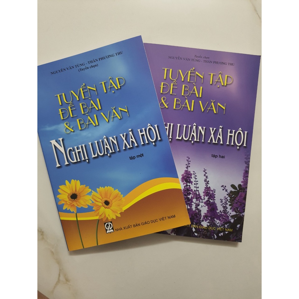 Sách - Tuyển tập Đề bài và bài văn Nghị luận xã hội (Tập 2)