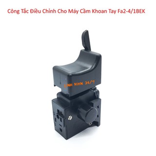 Công Tắc Máy Khoan Cò Máy Khoan Pin Khoan Điện FA2–4/1BEK