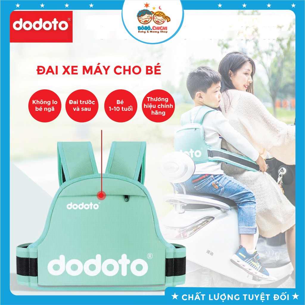 Đai đi xe máy CHÍNH HÃNG DODOTO an toàn cho bé từ 1-10 tuổi, ngồi trước, ngồi sau, có túi đựng đồ