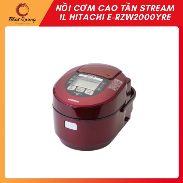 Nồi cơm cao tần, áp suất, hơi nước (IH-Pressure-Steam) 1.0 Lit Hitachi E-RZW2000YRE (hàng cao cấp)