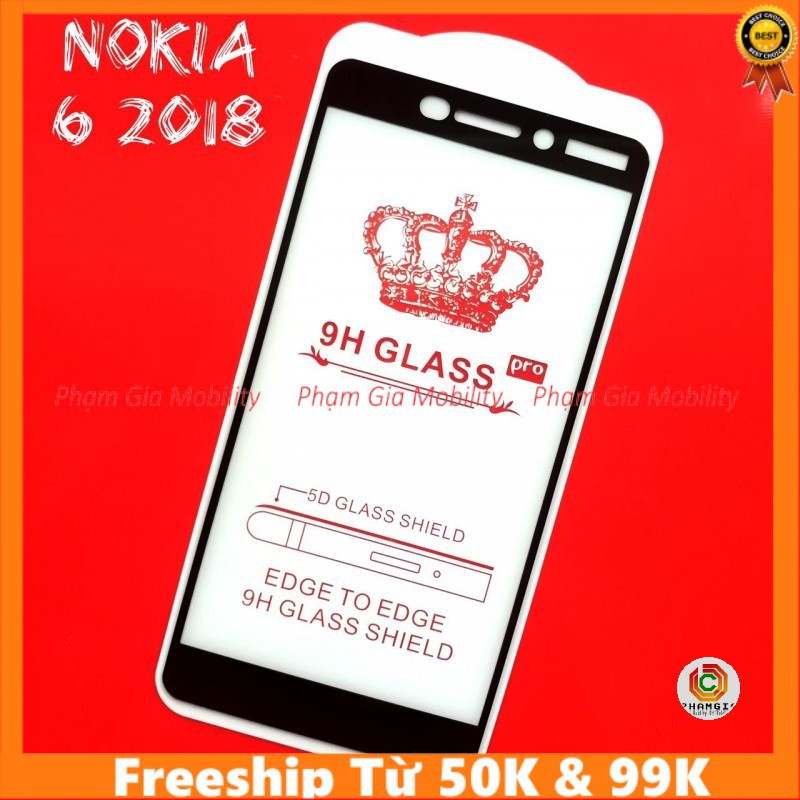 Kính Cường lực full màn Nokia 6 (2018) full keo, không chấm li ty