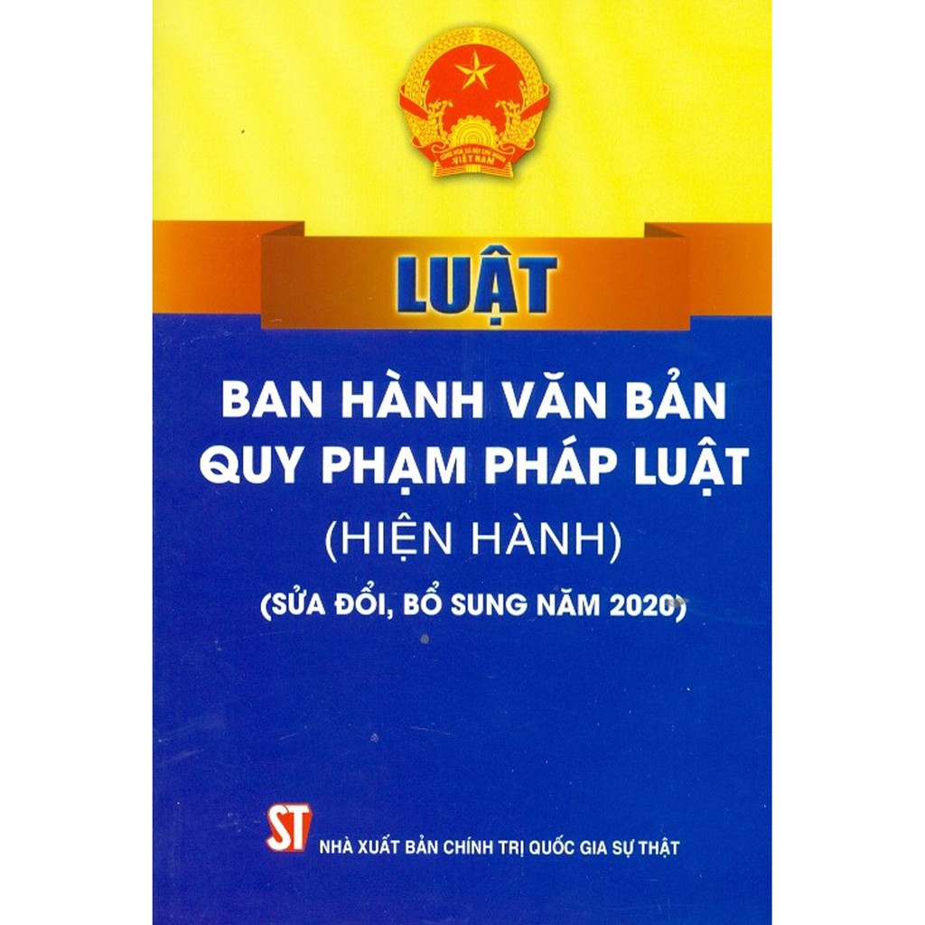 Sách - Luật Ban Hành Văn Bản Quy Phạm Pháp Luật (Hiện hành) (Sửa đổi, bổ sung năm 2020) | BigBuy360 - bigbuy360.vn