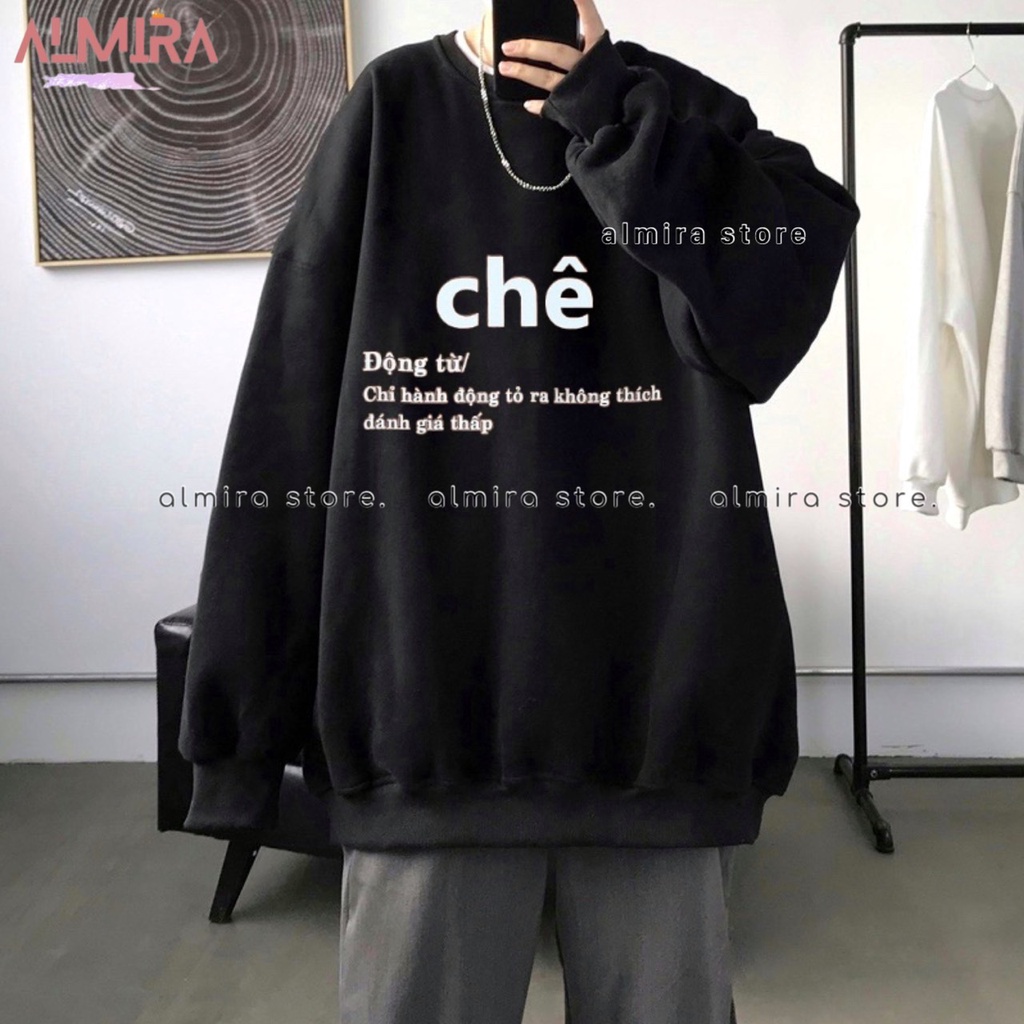 Áo Sweater Chê Form Rộng Unisex, Áo Nỉ In Chữ Chê Hottrend