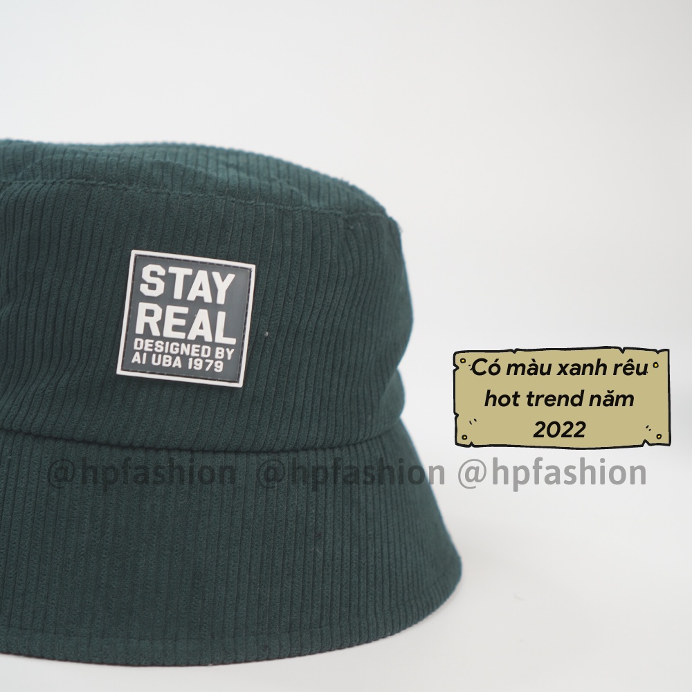 Mũ BUCKET vành cụp ❤️ Nón tai bèo thêu tem STAY REAL chất nhung tăm cao cấp form unisex nam nữ N69 - Happy Style